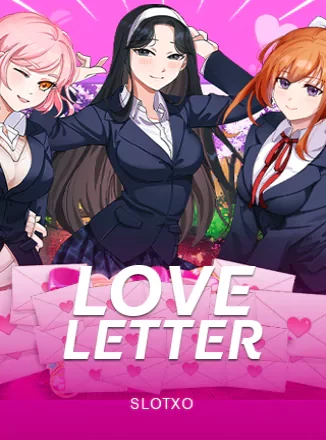 หน้าปกเกมสล็อตธีมอนิเมะสาวเรียนหลายคน Love Letter ประกอบคู่มือ tos168